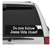Car Stickers and Decals Do You Follow Jesus This Close Bumper Stickerfunny Car Stickers Car Window Stickers