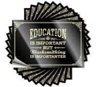 Car Stickers and Decals Education is Important But Blacksmithing is Importanter Stickers Bar Sign for Home Decor Man Cave Signs for Men(12X18CM)