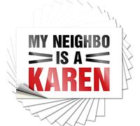 Car Stickers for Men My Neighbor is A Karen Funny Sticker 10 Pcs Man Cave Wall Decor Decal Stickers for Cars(8X12CM)