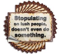 Car Stickers for Men Rusty Sign: Stopulating On Lush People Doesn't Even Do Something Stickers 10Pcs Sign Decor Automotive Sticker Pack(8X12CM)