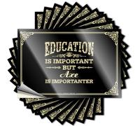 Car Stickers Funny Education is Important But Axe is Importanter Stickers Bar Accessories Man Cave Stickers for Your Car(6X9CM)