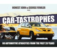 Car-tastrophes: 80 Automotive Atrocities from the past 20 years
