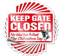 Car Window Stickers Keep Gate Closed No Matter What The Chihuahua Say Funny Sticker 10 Pcs Garage Signs for Men Funny Car Stickers(8X12CM)