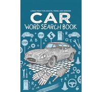 Car Word Search Book - Large Print for Adults, Teens, and Seniors: 50+ Fun Word Find Puzzles Featuring Classic Cars, Sports Cars, Brands, Parts, Racing, and Automotive Terms