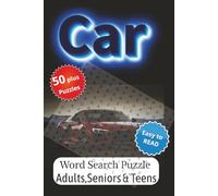 Car word search: Car Enthusiast Word Search Puzzle Book | Explore Classic Cars, Supercars, and Automotive History | Perfect Gift for Car Lovers, Mechanics, and Gearheads