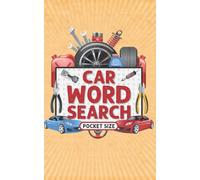 Car Word Search Pocket Size: Relax & Enjoy Motor Car Themed Puzzle Book -Great Stocking Filler For Automobile Car Lovers