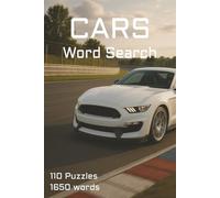 Car Word Search Puzzle Book: Fun Car, Car Racing, Car Driving Theme Word Search Puzzle Book, Easy to read print, 6x9 inches, 110 word searches, 1650 ... Great for vacations, holidays and gifts