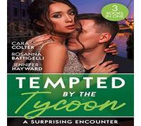 Cara Colter Tempted By The Tycoon: A Surprising Encounter: Swept into the Cara Colter Multicolor