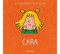 Cara (De la cuna a la luna)