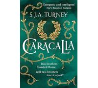 Caracalla (The Damned Emperors, 4)