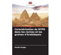 Caractérisation de MTP8 dans les racines et les graines d'Arabidopsis