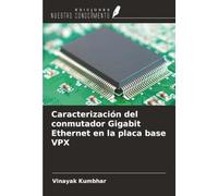 Caracterización del conmutador Gigabit Ethernet en la placa base VPX