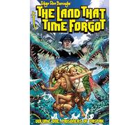 Caracuzzo, Giancarlo - Edgar Rice Burroughs The Land That Time Forgot GN TPB: Prisoners of Caspak (EDGAR RICE BURROUGHS THE LAND THAT TIME FORGOT TP)