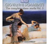 Giovanni Sgambati / Francesco Caramiello – The Complete Piano Works Vol. 3 – CD – Tactus