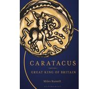 Caratacus : Great King of Britain