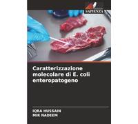 Caratterizzazione molecolare di E. coli enteropatogeno