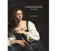 Caravaggio: 1571 - 1610