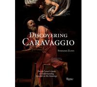 Caravaggio: The Art Lover's Guide to Understanding Symbols in His Paintings (Discovering series, 2)