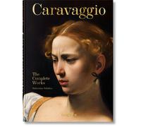 Caravaggio The Complete Works 40th Ed by Sebastian SchÃ¼tze | Hardcover | 2021