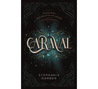 Caraval (Recuerda Que Solo Es Una Juego, 1)