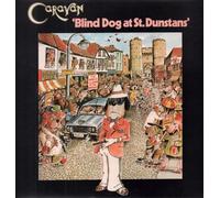 Caravan, Caravan - Blind Dog At St Dunstans