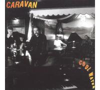 Caravan - Cool Water