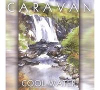 Caravan - Cool Water