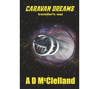 Caravan Dreams: traveller's war