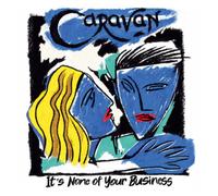 Caravan It's None of Your Business (CD) Album Digipak (US IMPORT)