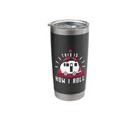 Caravan Motorhome Camping Camper How i roll Caravan Stainless Steel Insulated Tumbler