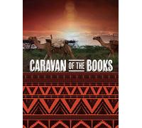 Caravan of the Books: Kenya's Mobile Camel Library