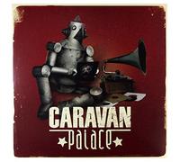 Caravan Palace - Caravan Palace [2LP 180g] [VINYL]