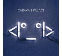 Caravan Palace - [VINYL]
