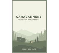 Caravanners: Co-op Open World Camping Game Guide: Exploring Every Region and Unlocking Every Upgrade