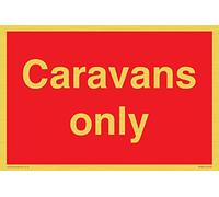 Caravans only Sign - 300x200mm - A4L