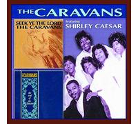 Caravans & Shirley Caesar - Seek The Lord/The Soul Of Caravans