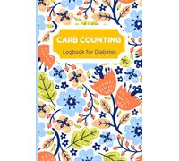 Carb Counting Log Diabetes: "Blood Sugar Log Book Weekly Blood Sugar Diary, Daily Diabetic Glucose Tracker Log, 4 Time Before-After (Breakfast, Lunch, Dinner, Bedtime) For 120 Weeks