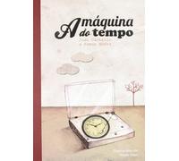 Carballo, Jose - Nuñez, Ramon - A Maquina Do Tempo
