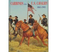 Carbines of the U.S. Cavalry 1861-1905