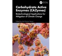 Carbohydrate Active Enzymes (CAZymes) : Biotechnological Applications for Mitigation Of Climate Change