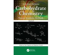 Carbohydrate Chemistry : Proven Synthetic Methods, Volume 6