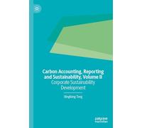 Carbon Accounting and Sustainability, Volume II: Corporate Sustainability Development