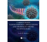 Carbon-Based Nanocomposite Applications and Microelectronic Technologies