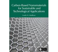Carbon-Based Nanomaterials for Sustainable and Technological Applications