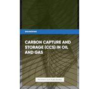 Carbon Capture and Storage (CCS) In Oil and Gas
