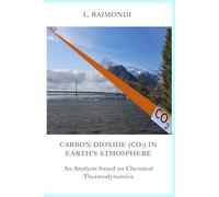 CARBON DIOXIDE (CO2) IN EARTH'S ATMOSPHERE: An Analysis based on Chemical Thermodynamics