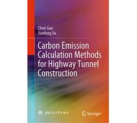Carbon Emission Calculation Methods for Highway Tunnel Construction