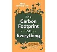 Carbon Footprint of Everything by Mike Berners-Lee (2022, Trade Paperback)