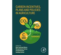 Carbon Incentives, Plans, and Policies in Agriculture