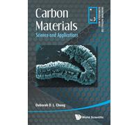 Carbon Materials: Science And Applications